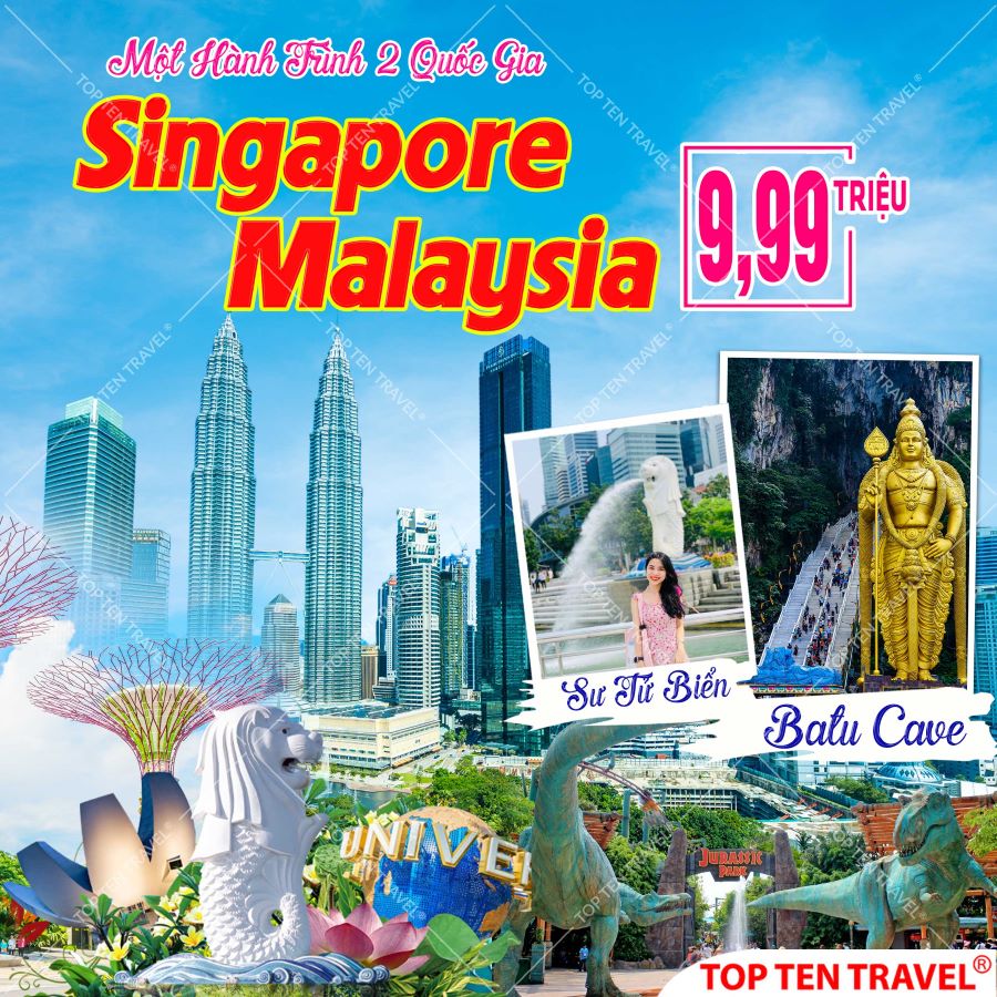 Tour Du lịch Singapore - Malaysia Giá Tốt 2023 | 5N4D