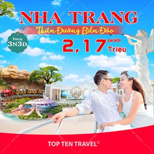 Tour Nha Trang: NHA TRANG - HÒN MỘT - KDL CON SẺ TRE | 3N3D