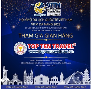Top Ten Travel ưu đãi hàng loạt tour hấp dẫn tại VITM Đà Nẵng 2022