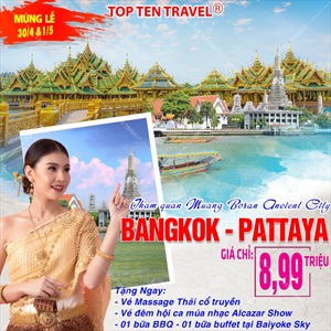 Tour Bangkok - Pattaya: Tham quan làng cổ Muang Borang | 5N4D